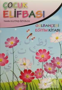 Çocuk Elifbası - Gülbahçesi Aktivite Kitabı (2 Kitap Takım)