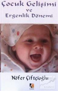 Çocuk Gelişimi ve Ergenlik Dönemi