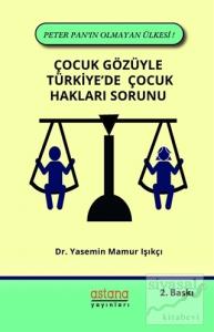 Çocuk Gözüyle Türkiye'de Çocuk Hakları Sorunu