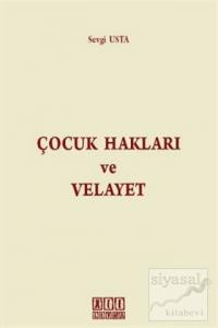 Çocuk Hakları ve Velayet