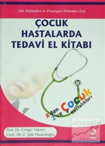 Çocuk Hastalarda Tedavi El Kitabı (Ciltli)