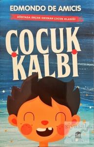 Çocuk Kalbi - Dünya Çocuk Klasikleri