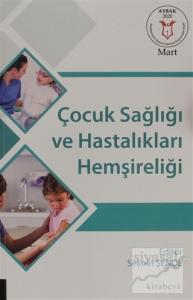 Çocuk Sağlığı ve Hastalıkları Hemşireliği