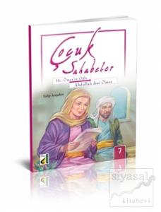 Çocuk Sahabeler - Abdullah İbni Ömer