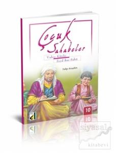 Çocuk Sahabeler: Zeyd İbni Sabit