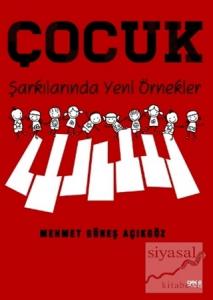 Çocuk Şarkılarında Yeni Örnekler
