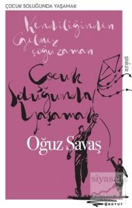 Çocuk Soluğunda Yaşamak