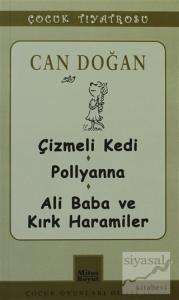 Çocuk Tiyatrosu -Çizmeli Kedi - Pollyanna - Ali Baba ve Kırk Haramiler