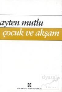 Çocuk ve Akşam