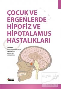 Çocuk ve Ergenlerde Hipofiz ve Hipotalamus Hastalıkları