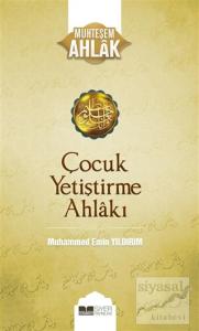 Çocuk Yetiştirme Ahlakı