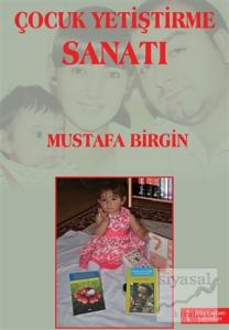 Çocuk Yetiştirme Sanatı