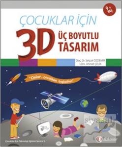 Çocuklar İçin 3D - Üç Boyutlu Tasarım