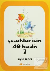 Çocuklar İçin 40 Hadis 2