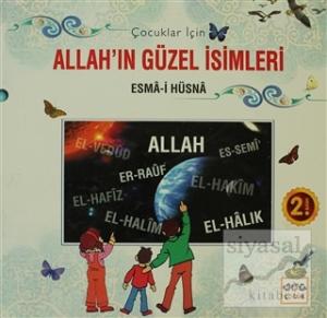 Çocuklar İçin Allah'ın Güzel İsimleri Esma-i Hüsna (Ciltli)