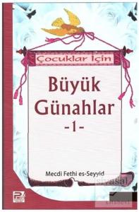 Çocuklar İçin Büyük Günahlar - 1