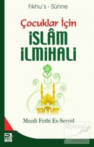 Çocuklar İçin İslam İlmihali (Ciltli)