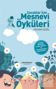 Çocuklar İçin Mesnevi Öyküleri