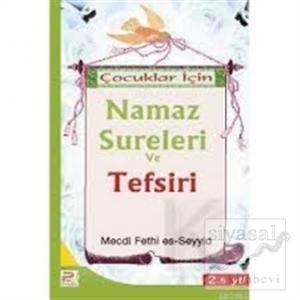 Çocuklar İçin Namaz Sureleri ve Tefsiri