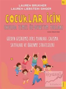 Çocuklar İçin Okulda Temel Öz-Denetim Yolları