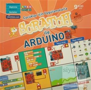 Çocuklar İçin Uygulamalarla Scratch ile Arduino