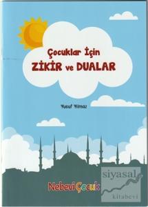 Çocuklar İçin Zikir ve Dualar