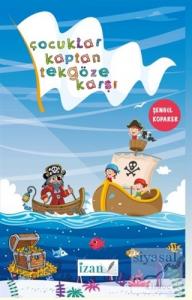 Çocuklar Kaptan Tekgöze Karşı