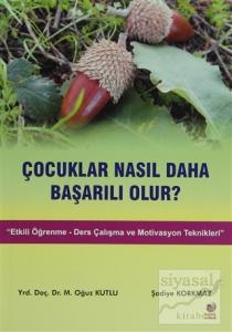 Çocuklar Nasıl Daha Başarılı Olur?