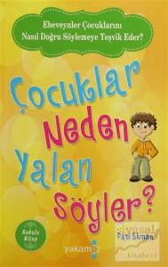 Çocuklar Neden Yalan Söyler? (Kokulu Kitap)