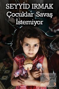 Çocuklar Savaş İstemiyor