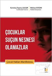 Çocuklar Suçun Nesnesi Olamazlar