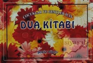 Çocuklar ve Gençler İçin Dua Kitabı