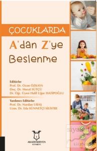 Çocuklarda A'dan Z'ye Beslenme