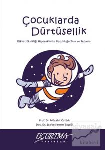 Çocuklarda Dürtüsellik