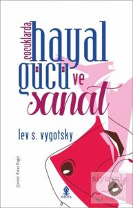 Çocuklarda Hayal Gücü ve Sanat