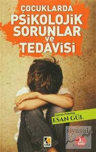 Çocuklarda Psikolojik Sorunlar ve Tedavisi
