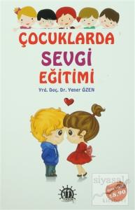 Çocuklarda Sevgi Eğitimi