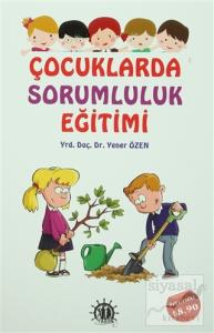 Çocuklarda Sorumluluk Eğitimi