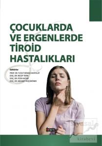 Çocuklarda ve Ergenlerde Tiroid Hastalıklar (Ciltli)