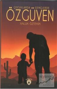 Çocuklarda ve Gençlerde Özgüven