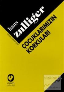 Çocuklarımızın Korkuları