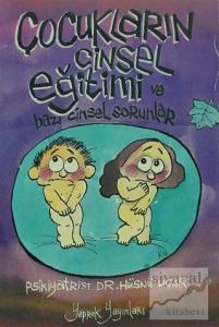 Çocukların Cinsel Eğitimi ve Bazı Cinsel Sorunlar
