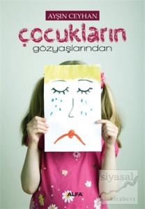 Çocukların Gözyaşlarından