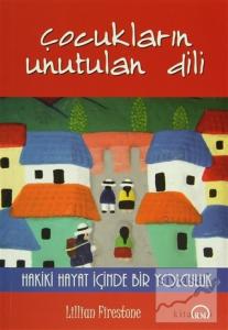 Çocukların Unutulan Dili