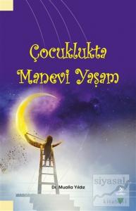 Çocuklukta Manevi Yaşam