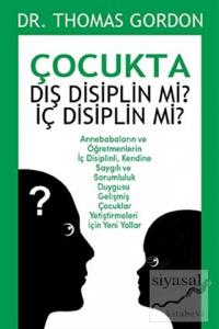 Çocukta Dış Disiplin mi? İç Disiplin mi?