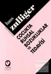 Çocukta Ruhsal Bozukluklar ve Tedavisi
