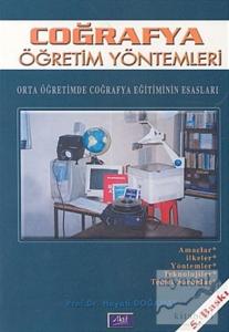 Coğrafya Öğretim Yöntemleri Orta Öğretimde Coğrafya Eğitiminin Esasları