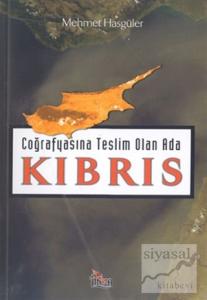 Coğrafyasına Teslim Olan Ada : Kıbrıs