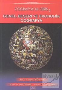 Coğrafya'ya Giriş 2 Genel Beşeri ve Ekonomik Coğrafya
